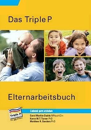 Immagine prodotto Triple P Elternarbeitsbuch (Tedesco, Tess McCabe, Markie-Dadds, Carol Sanders, Karen M.T. Turner, Lindsay Heck, 2015)