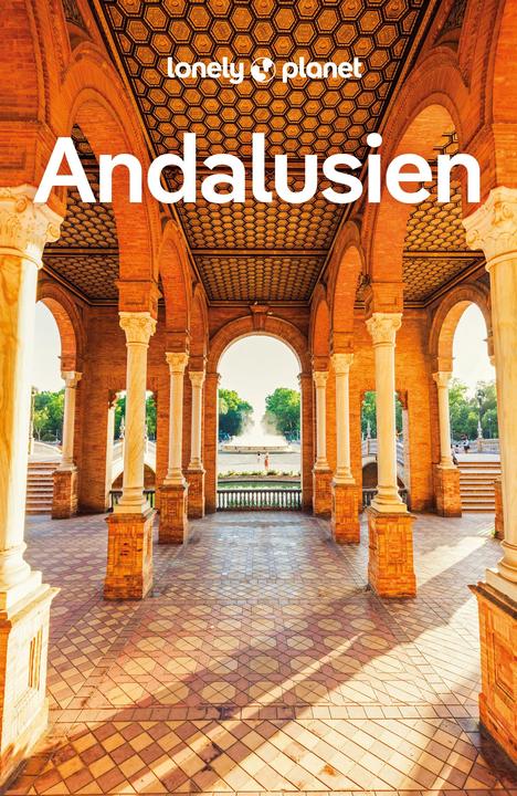 Produktbild Reiseführer Andalusien (Deutsch, Anna Kaminski, Rachel Webb, Mark Julian Edwards, Paul Stafford, 2024)
