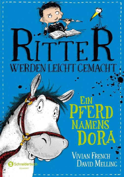 Ritter werden leicht gemacht - Ein Pferd namens Dora (Deutsch, Vivian French, David Melling, Karolin Viseneber, 2020)