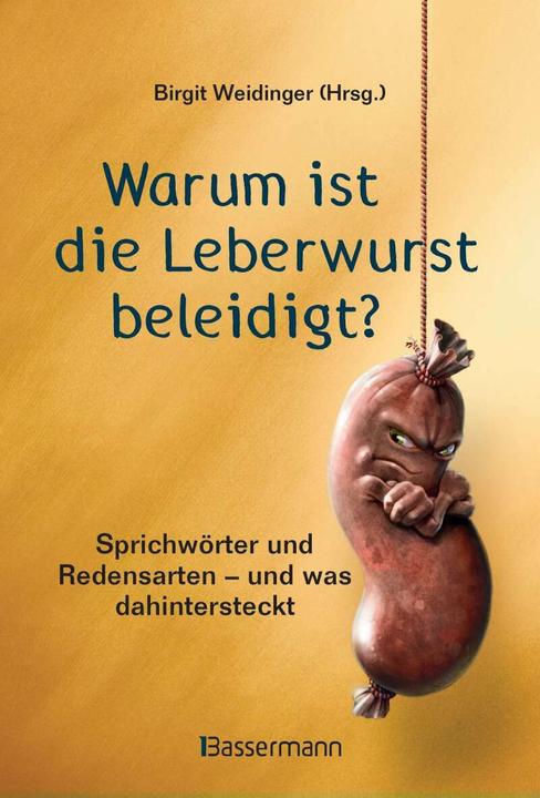 Immagine prodotto Warum ist die Leberwurst beleidigt? (Tedesco, Birgit Weidinger, 2018)
