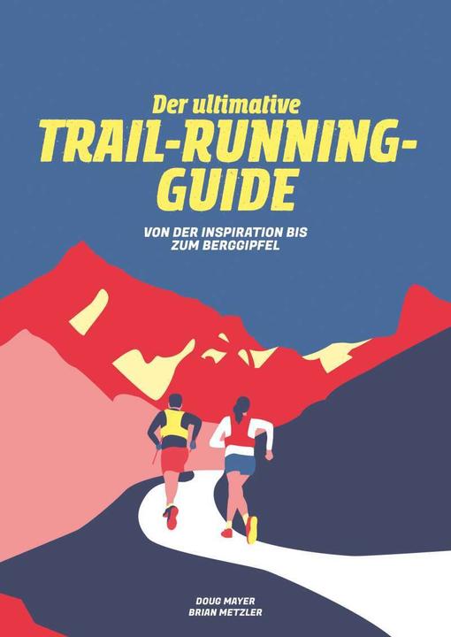 Immagine prodotto Helvetiq Der Ultimative Trail-Running-Guide (Tedesco, Doug Mayer, 2021)