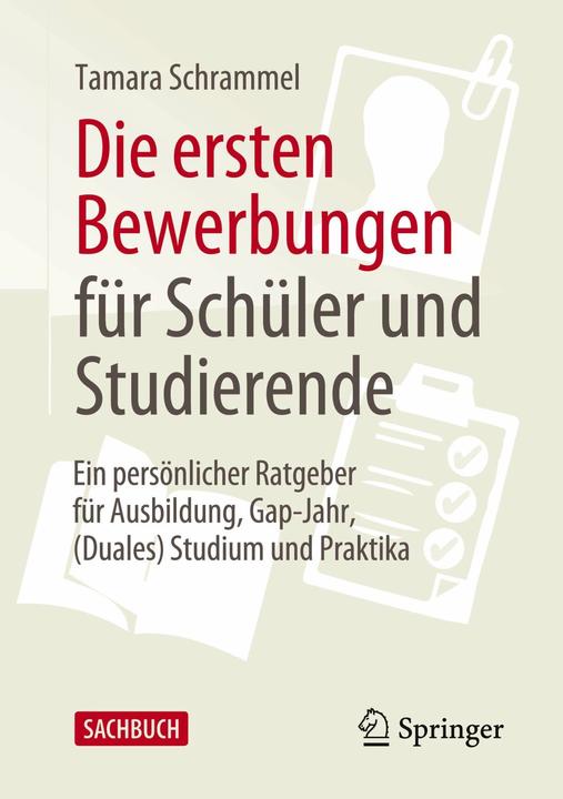 Produktbild Die ersten Bewerbungen für Schüler und Studierende (Deutsch, Tamara Schrammel, 2023)