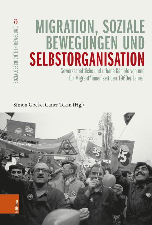 Produktbild Migration, soziale Bewegungen und Selbs (Deutsch, Simon Goeke, Caner Tekin, 2025)