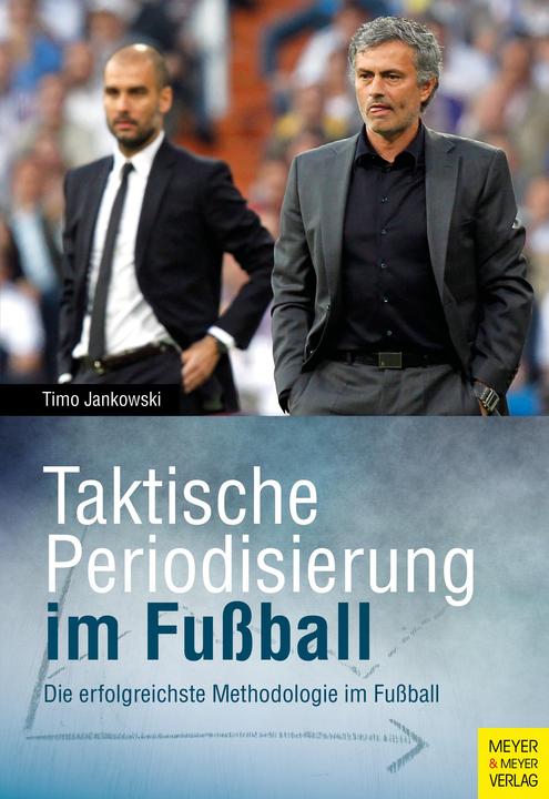 Actual product image Taktische Periodisierung im Fussball (German, Timo Jankowski, 2021)