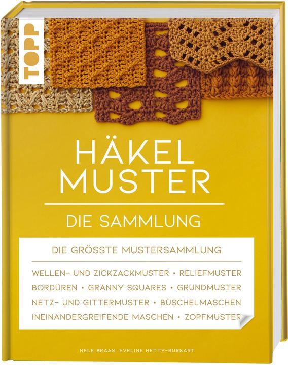 Produktbild Häkelmuster. Die Sammlung (Deutsch, Eveline Hetty-Burkart, 2021)