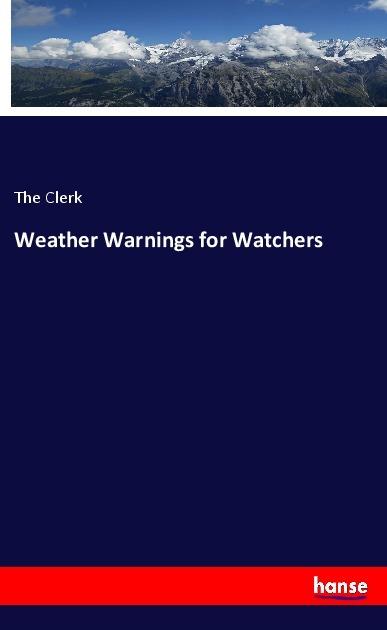 Immagine prodotto Weather Warnings for Watchers (Tedesco, L'impiegato, 2017)
