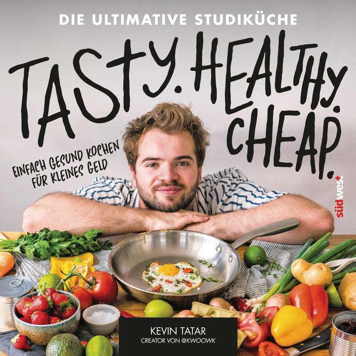 Produktbild Tasty. Healthy. Cheap. Die ultimative Studiküche (Deutsch, Kevin Tatar, Ulrike Kretschmer, 2024)