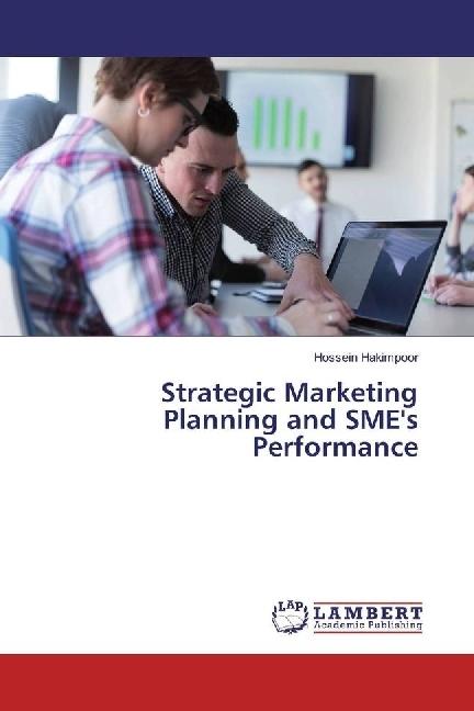 Produktbild Strategic Marketing Planning and SME's Performance (Deutsch, Hossein Hakimpoor, 2016)
