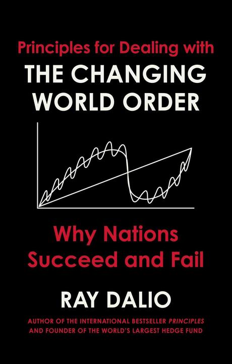 The Changing World Order (English, Ray Dalio, 2021)