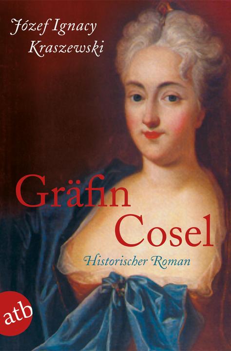 Produktbild Gräfin Cosel (Deutsch, Józef Ignacy Kraszewski, Hubert Sauer-Zur, 2012)