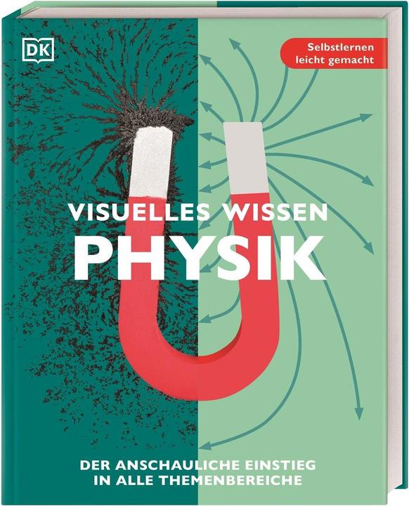 Produktbild Visuelles Wissen. Physik (Deutsch, Margret Bodmann, DK Verlag, 2022)