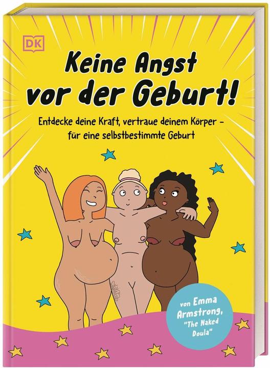 Produktbild Keine Angst vor der Geburt! (Deutsch, Emma Armstrong, 2025)