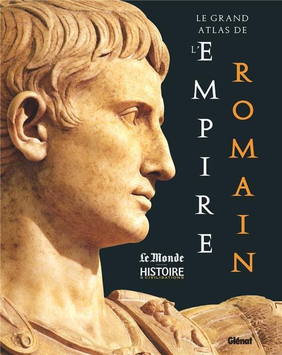 Produktbild Le grand atlas de l'Empire romain (Französisch, Collectif)