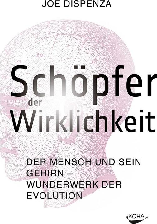 Image du produit Schöpfer der Wirklichkeit (Allemand, Joe Dispenza, 2010)