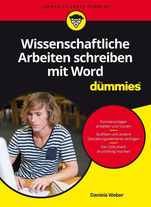 Actual product image Wissenschaftliche Arbeiten schreiben mit Word für Dummies (German, Daniela Weber, 2016)