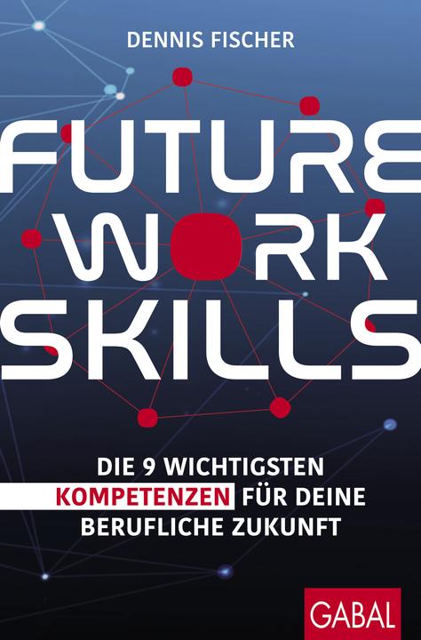 Produktbild Future Work Skills (Deutsch, Dennis Fischer, 2022)