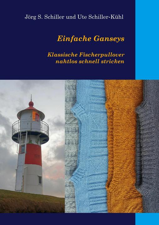 Produktbild Einfache Ganseys (Deutsch, Ute Schiller-Kühl, Jörg S. Schiller, 2022)