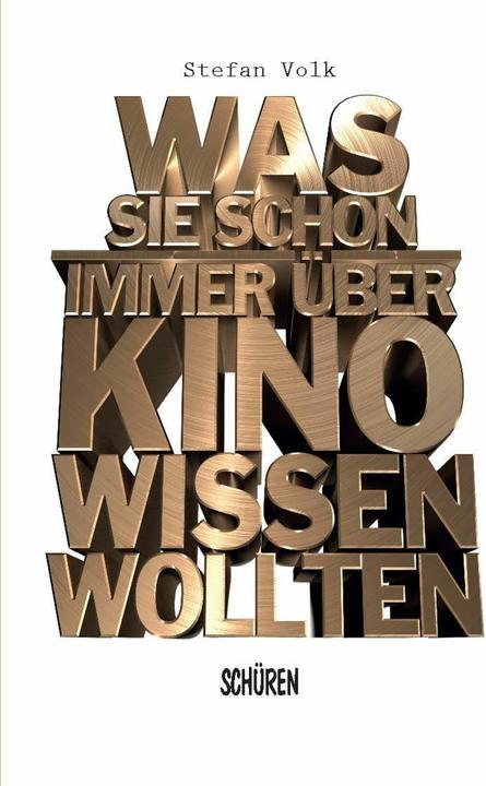 Actual product image Was Sie schon immer über Kino wissen wollten (German, Stefan Volk, 2023)
