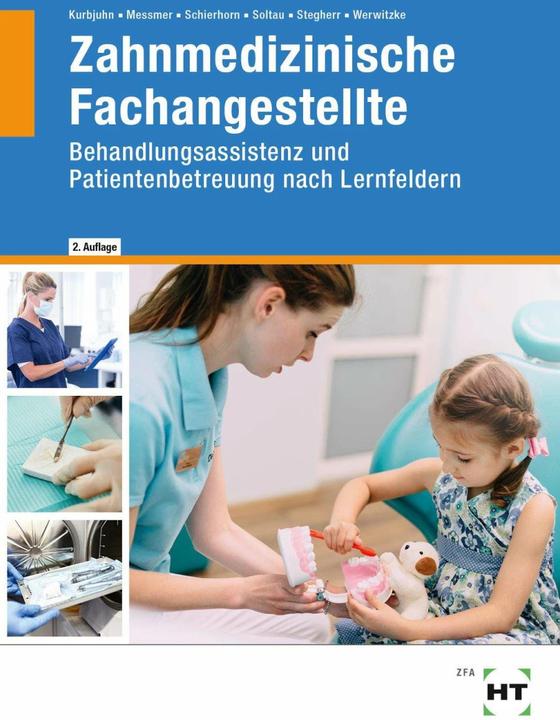 Produktbild Zahnmedizinische Fachangestellte (Deutsch, Dr. Andreas Messmer, Monika Schierhorn, Sabine Werwitzke, Anke Dr. Stegherr, Stefan Kurbjuhn, Eike Soltau, 2023)