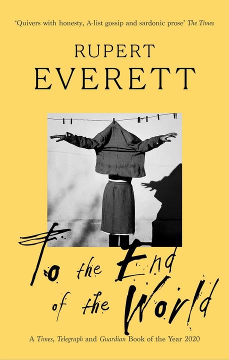 Produktbild To the End of the World (Englisch, Rupert Everett, Everett Rupert, 2021)