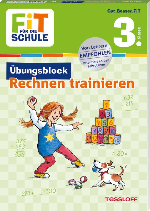 Produktbild Tessloff FiT für die Schule. Übungsblock Rechnen trainieren 3. Klasse (Deutsch, Andrea Tonte, 2021)