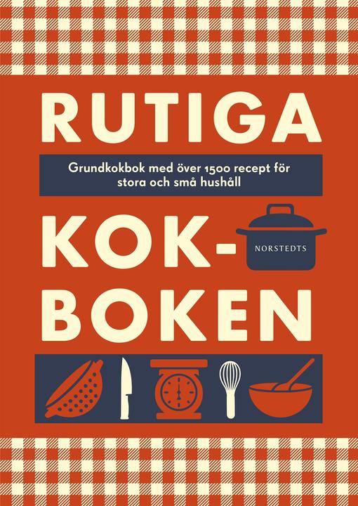 Produktbild Rabén & Sjögren Rutiga kokboken grundkokboken med över 15 (Schwedisch, 2018)