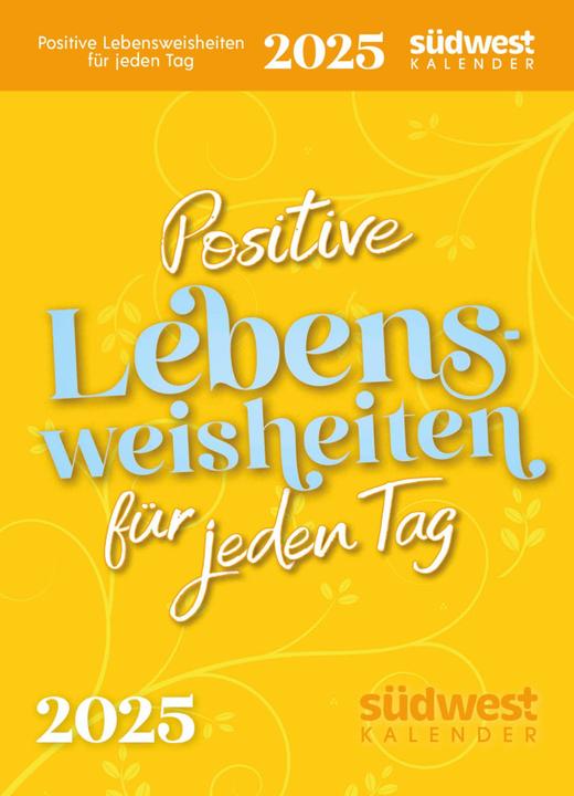 Produktbild Positive Lebensweisheiten für jeden Tag 2025 - Tagesabreisskalender zum Aufstellen oder Auf (Deutsch)
