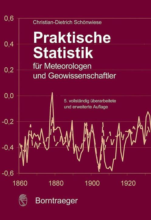 Immagine prodotto Praktische Statistik für Meteorologen und Geowissenschaftler (Tedesco, Christian-Dietrich Schönwiese, 2013)