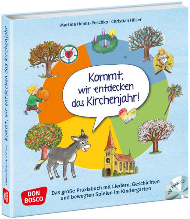 Immagine prodotto Kommt, wir entdecken das Kirchenjahr, m. Audio-CD (Tedesco, Martina Helms-Pöschko, Christian Hüser, Gertraud Funke, 2021)