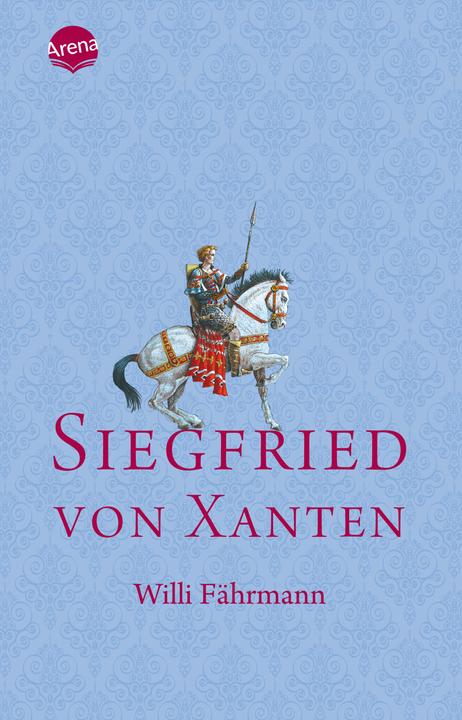 Actual product image Siegfried von Xanten (German, Willi Ferryman, 2010)