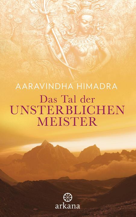 Actual product image The Valley of the Immortal Masters (Aaravindha, German)