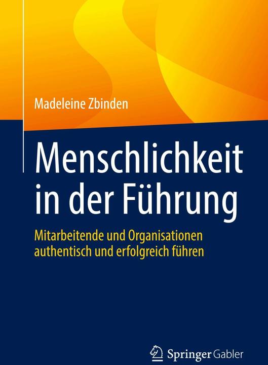Actual product image Menschlichkeit in der Führung (German, Madeleine Zbinden, 2022)