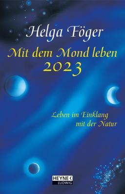 Immagine prodotto Heyne Ludwig Kalender Mit dem Mond leben (10 x 15,5 cm, Copertina rigida, Tedesco)