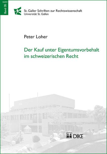 Image du produit DiKE Der Kauf unter Eigentumsvorbehalt im schweizerischen Recht (Allemand, Peter Loher, 2018)