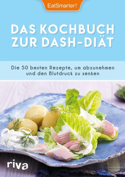 Produktbild Das Kochbuch zur DASH-Diät (Deutsch, EatSmarter! Katrin Koelle, 2017)