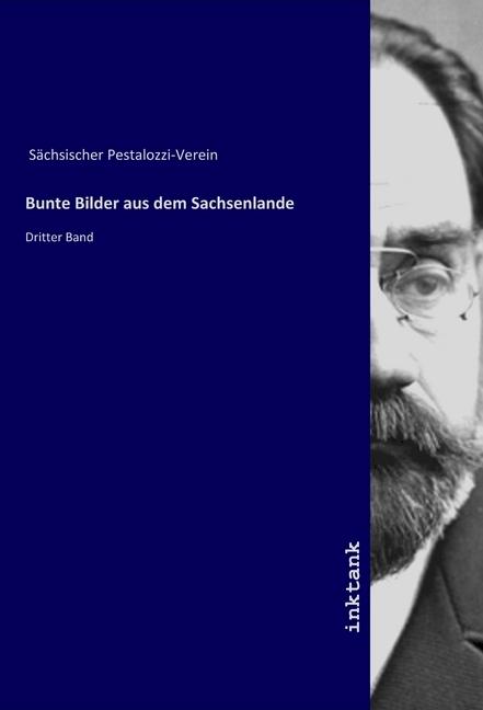 Image du produit Bunte Bilder aus dem Sachsenlande (Association Pestalozzi de Saxe, 2019)