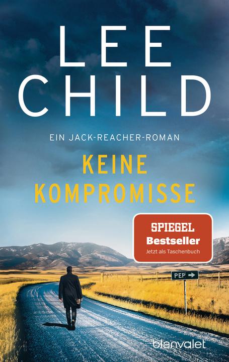 Keine Kompromisse (Deutsch, Lee Child, 2020)