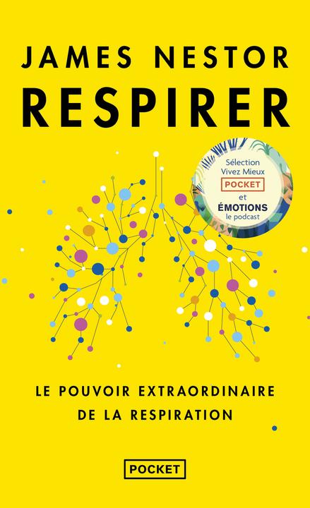 Produktbild Respirer : le pouvoir extraordinaire de la respiration (Nestor James, Französisch)
