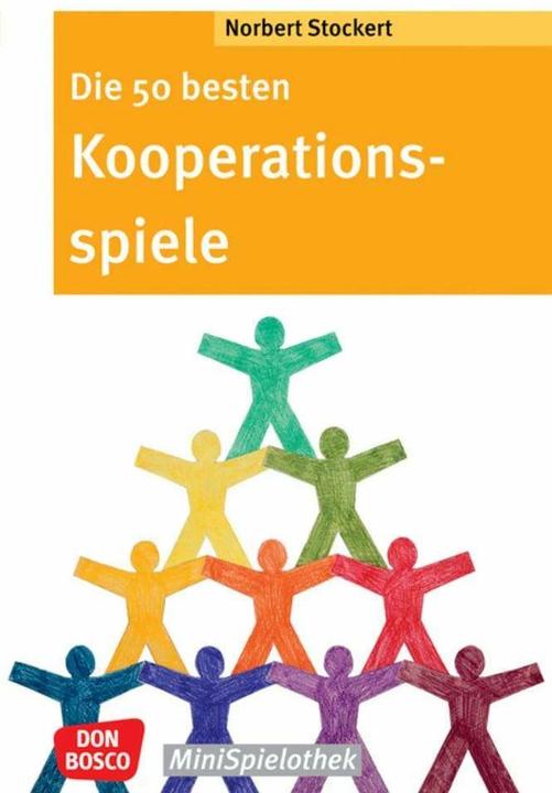 Produktbild Die 50 besten Kooperationsspiele (Deutsch, Norbert Stockert, 2013)