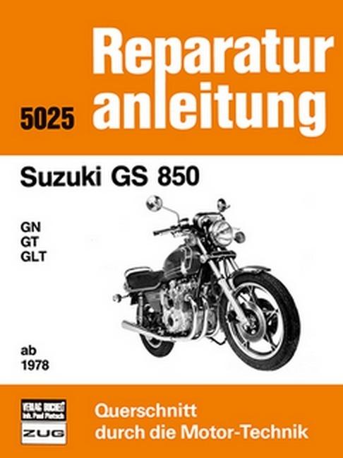 Actual product image Suzuki GS 850 GN / GT / GLT ab 1978 (2017)