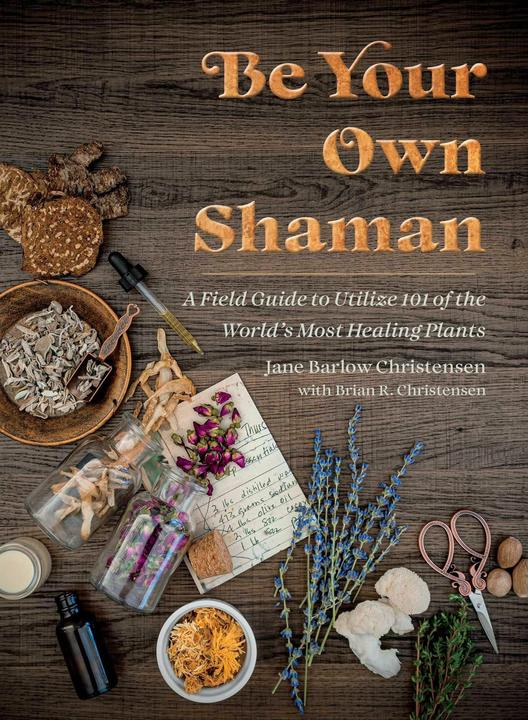 Actual product image Be Your Own Shaman (English, Brian R. Christensen, Jane Barlow Christensen, 2024)