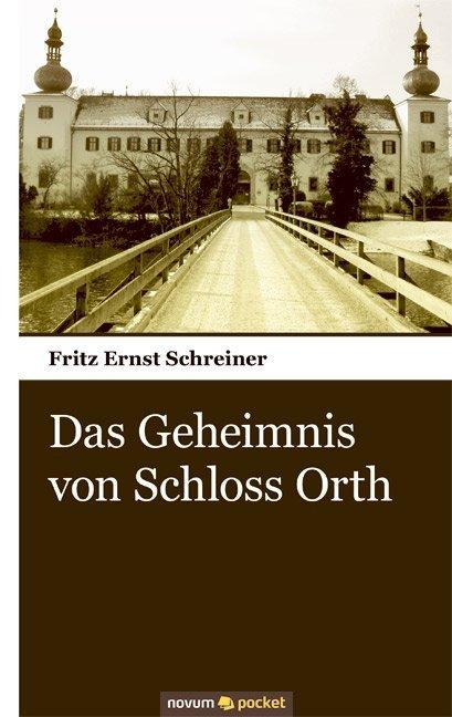 Immagine prodotto Das Geheimnis von Schloss Orth (Fritz Ernst, Tedesco)