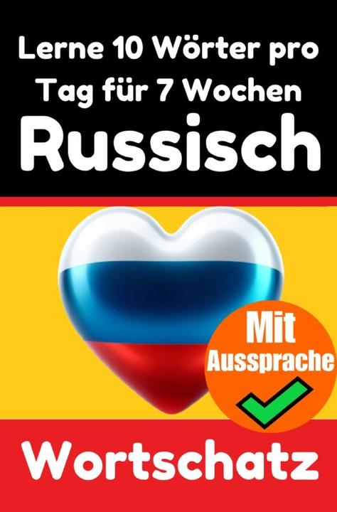 Produktbild Russisch-Vokabeltrainer: Lernen Sie 7 Wochen lang täglich 10 Russische Wörter | Die Tägliche Russisc (Deutsch, Auke de Haan, 2024)