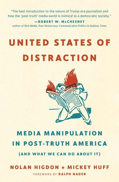 Actual product image United States of Distraction (English, Nolan Higdon, Mickey Huff, 2019)