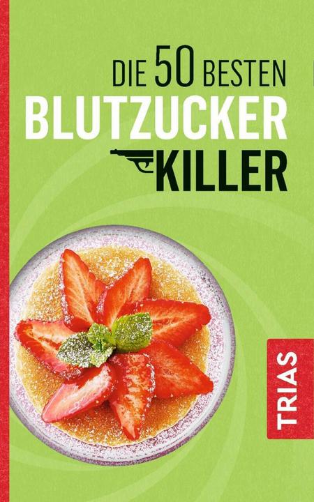 Produktbild Die 50 besten Blutzucker-Killer (Deutsch, Sven-David Müller, 2017)