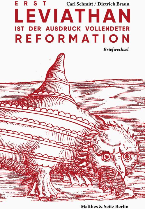 Actual product image Only Leviathan is the expression of completed reformation (German, Carl Schmitt, Dietrich Braun, Mathias Eichhorn, Reinhard Mehring, Martin Brown, 2022)