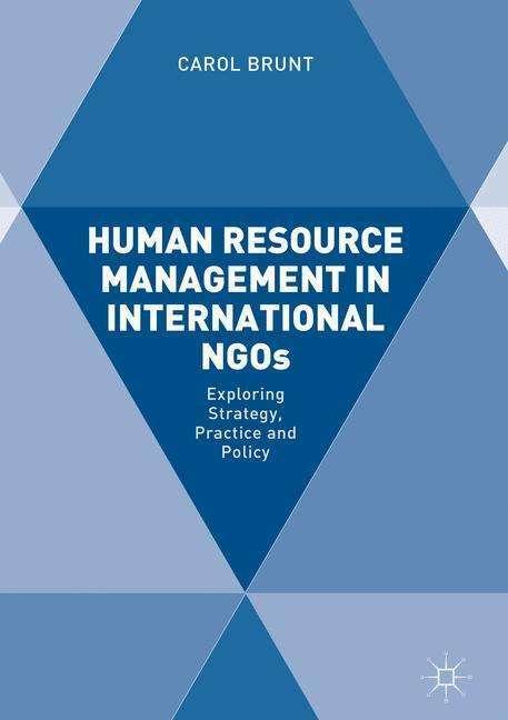Actual product image Human Resource Management in International NGOs (English, Carol Brunt, 2016)