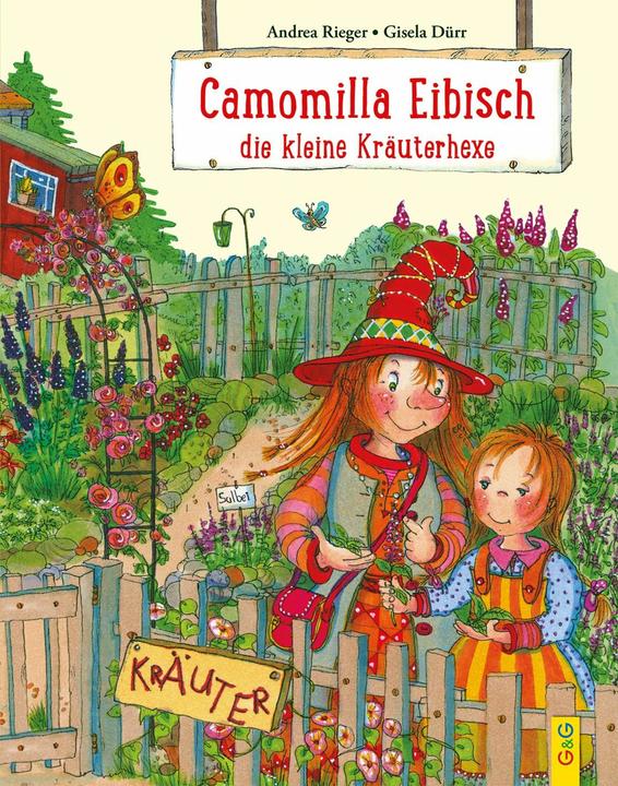 Produktbild Camomilla Eibisch, die kleine Kräuterhexe (Deutsch, Andrea Rieger, Gisela Dürr, 2022)
