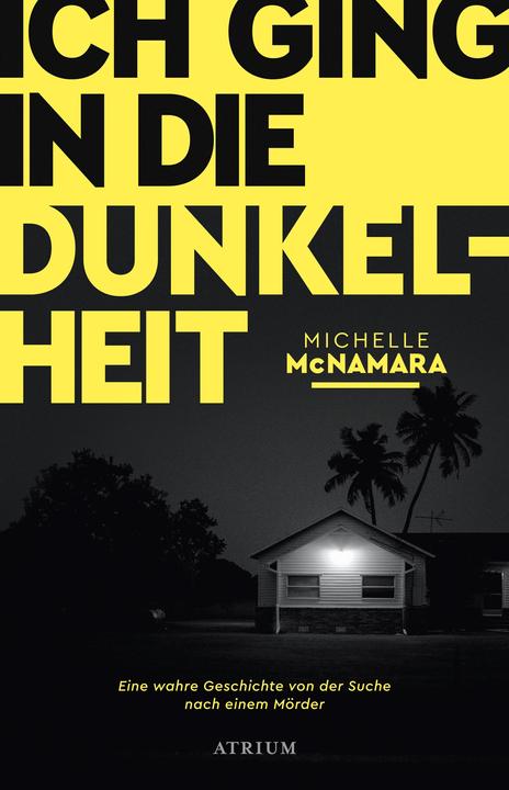 Immagine prodotto Ich ging in die Dunkelheit (Tedesco, Michelle McNamara, 2019)