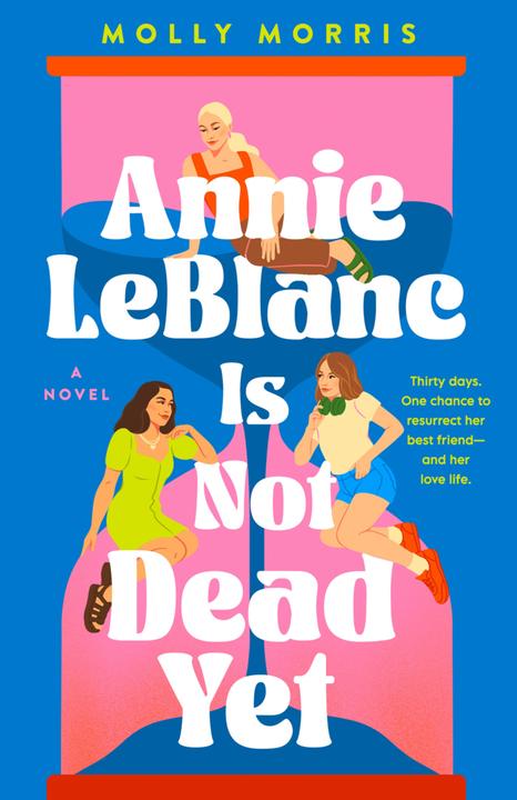 Image du produit Annie LeBlanc Is Not Dead Yet (Anglais, Molly Morris, 2024)